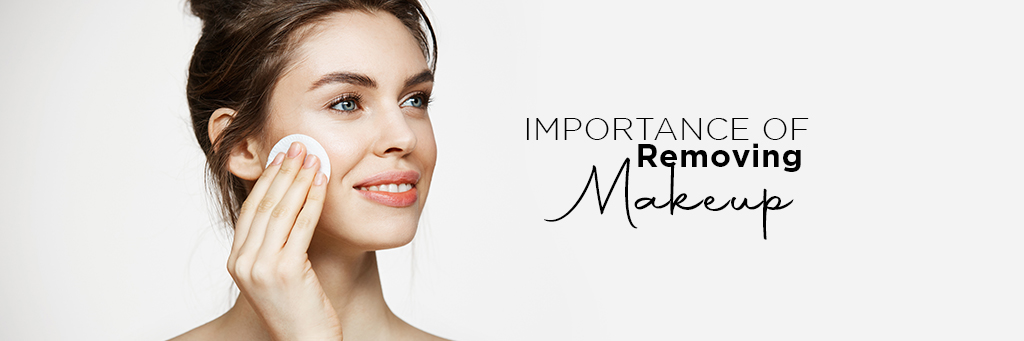 Importance of Removing Makeup